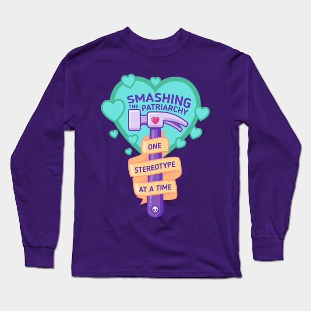 Smashing the Patriarchy, One Stereotype at a Time Long Sleeve T-Shirt by Sugar & Bones